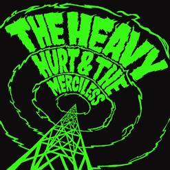 The Heavy Hurt And The Merciless Indie Rock / Garage Rock / Funk Rock Год релиза: 2016