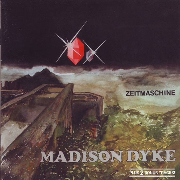 Madison Dyke – Zeitmaschine (1977) [2004 Reissue]