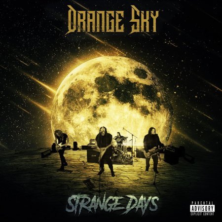 Orange Sky - Strange Days 2021
