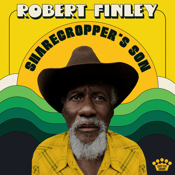 Robert Finley - Sharecropper's Son (2021)